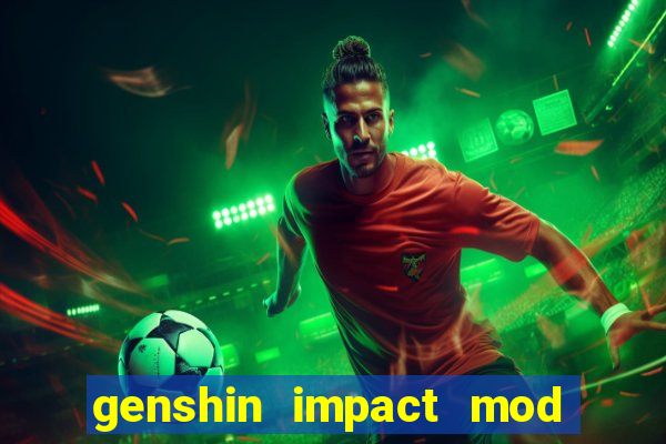 genshin impact mod menu 2024